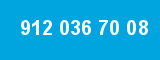 912 036 70 08